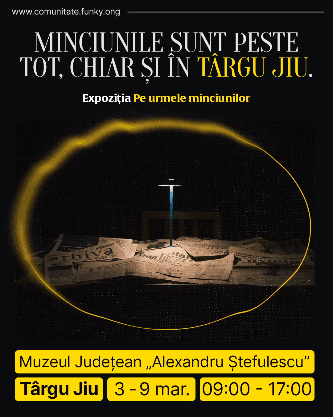 Expoziția „Fake News. Pe urmele minciunilor” ajunge în Târgu Jiu