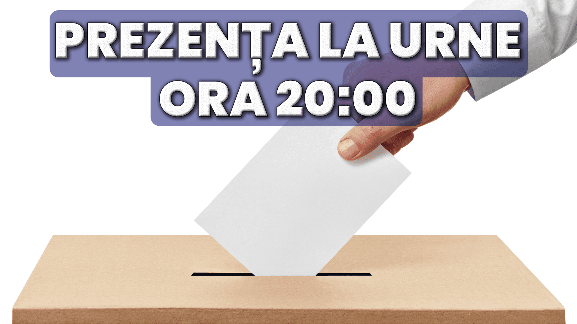 Prezența la urne - ora 20:00