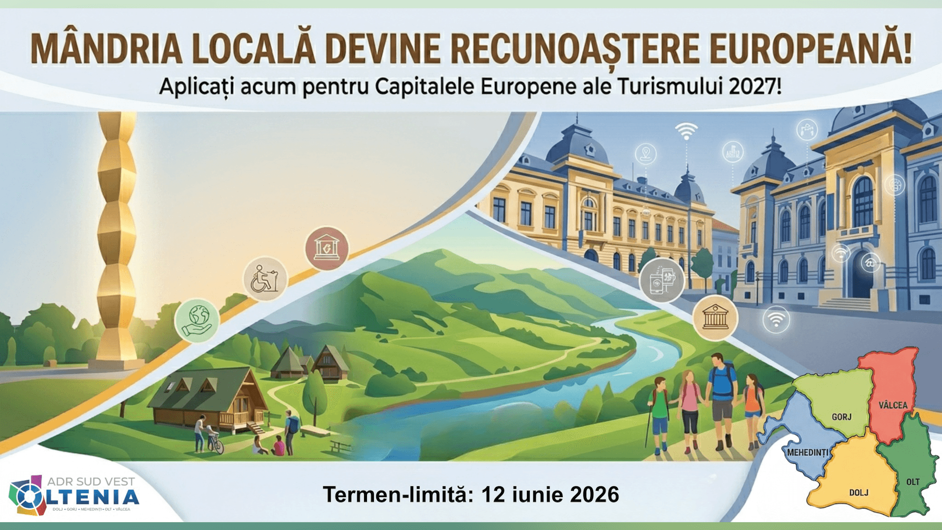 Orașele din Oltenia pot candida pentru Capitala Europeană a Turismului