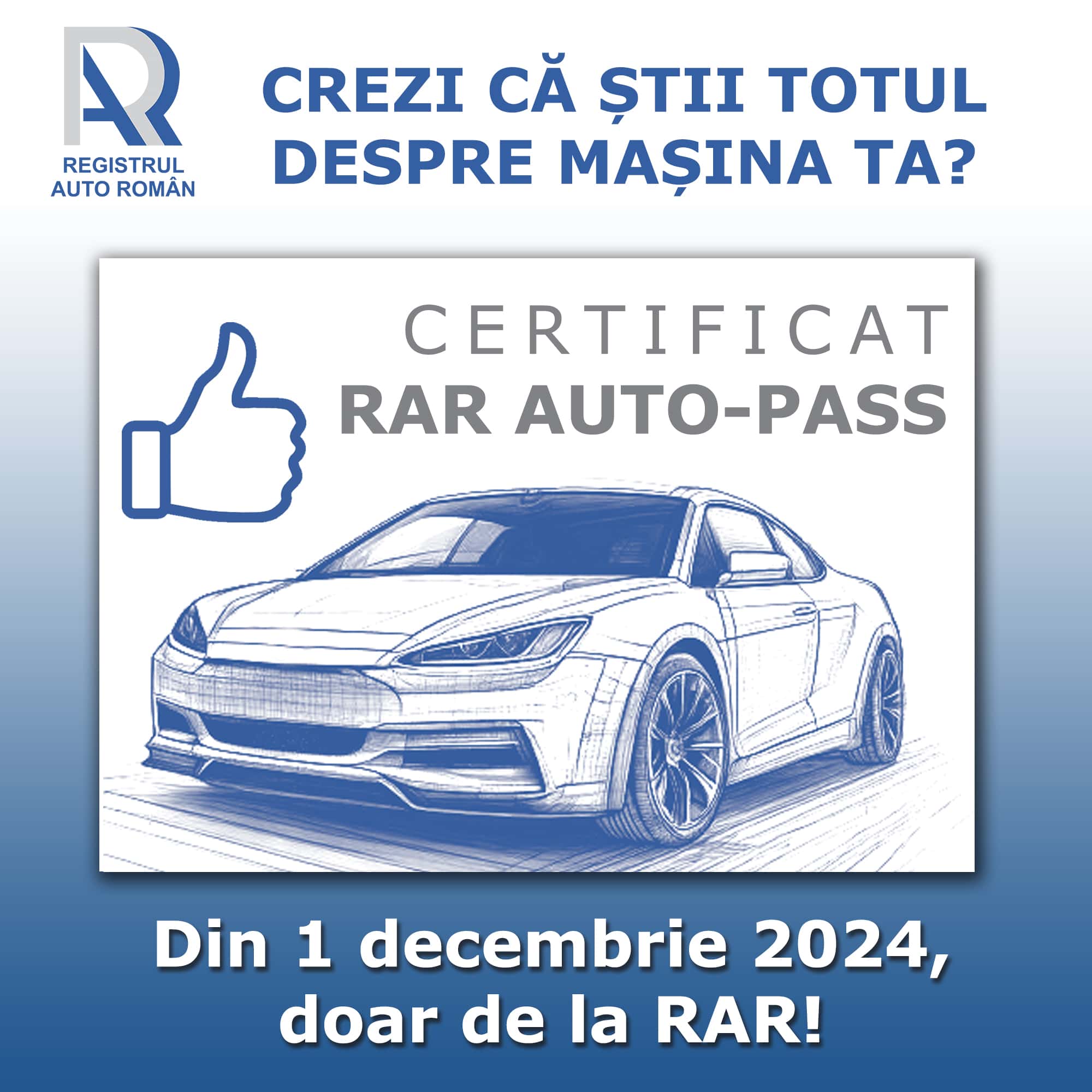 RAR AUTO-PASS „RMN-ul” mașinii tale la un click distanță!