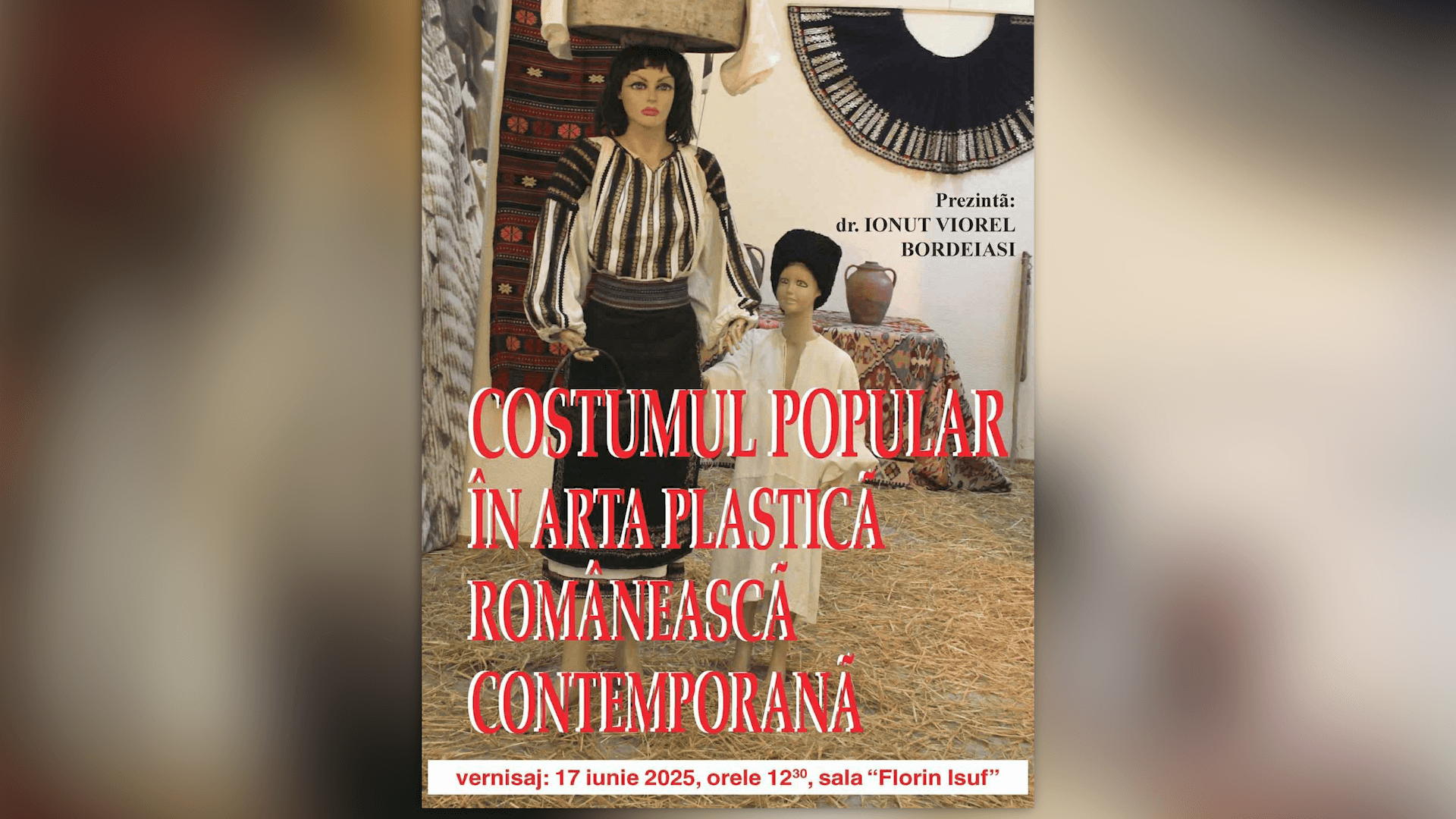 „Costumul Popular în arta plastică românească contemporană”