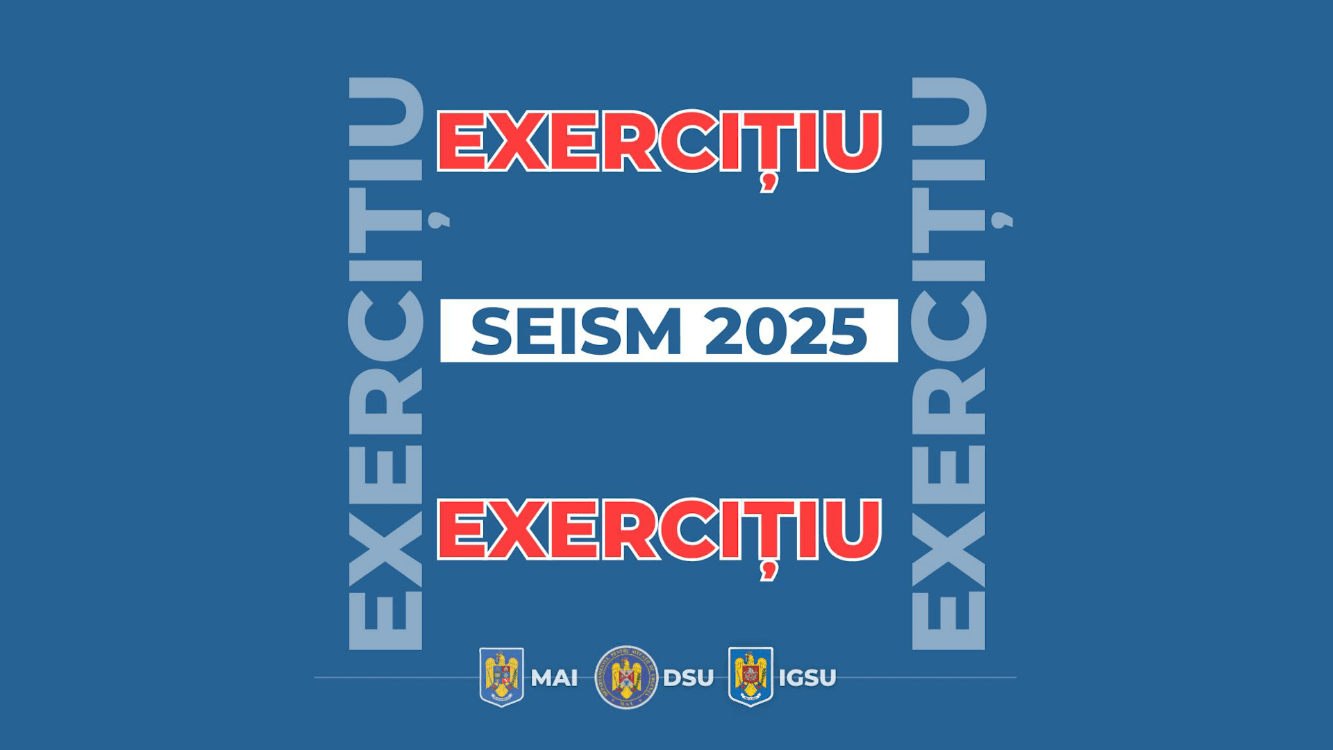 „Seism 2025” – Exercițiu național de simulare a unui cutremur major