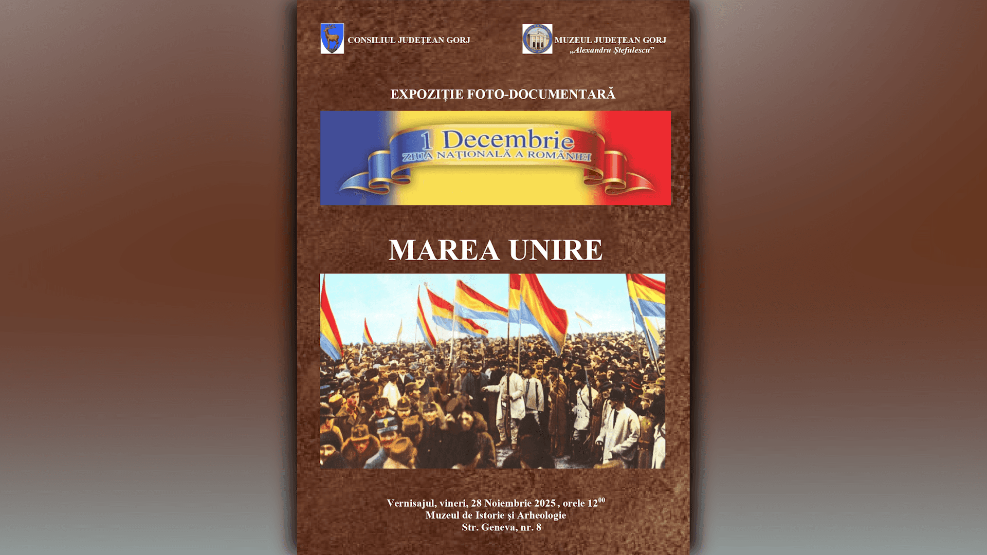 Expoziția „Marea Unire” - Muzeul Județean Gorj