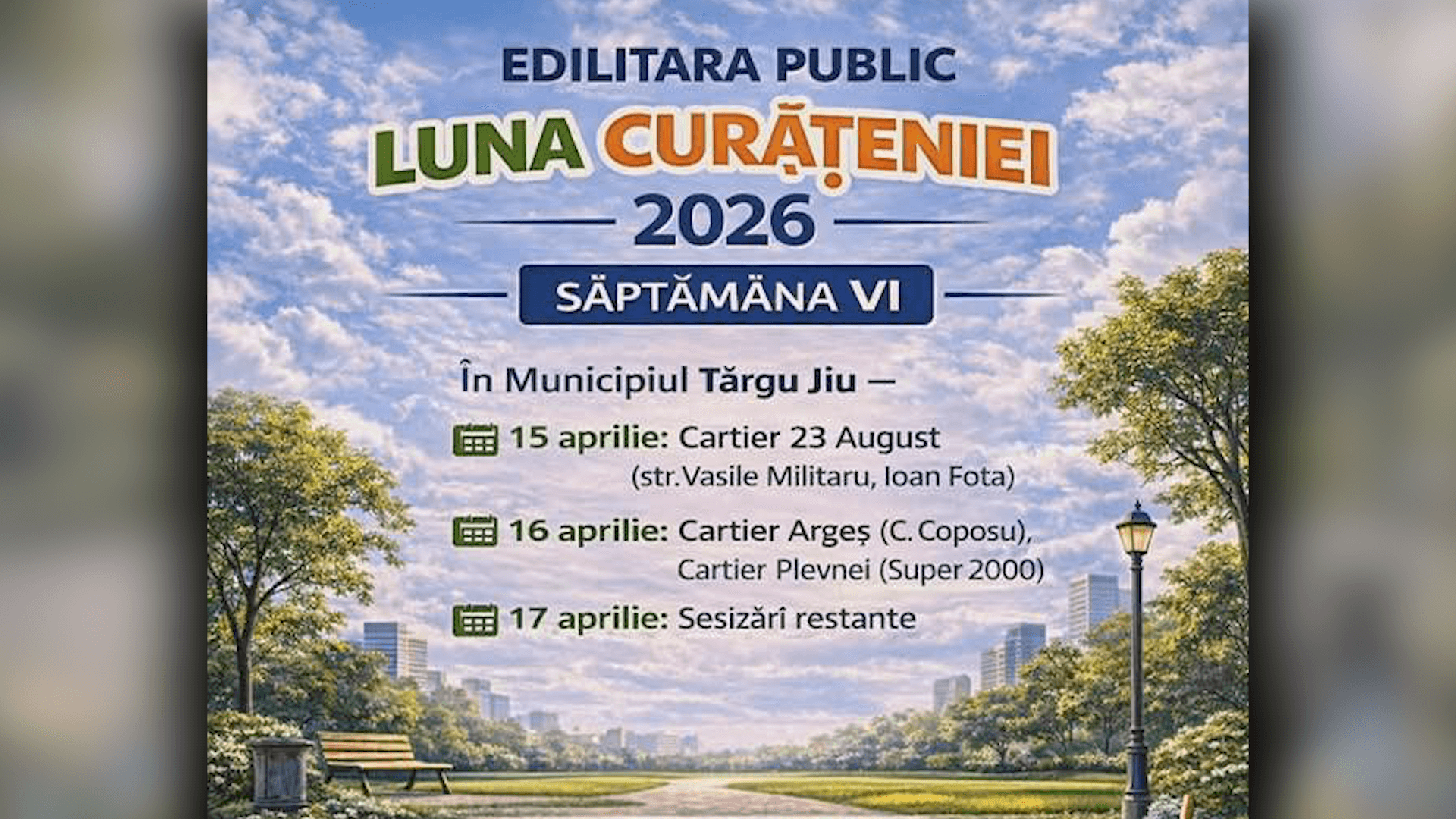 Luna curățeniei, săptămâna a VI-a
